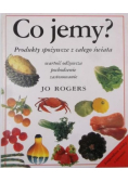 Co jemy? Produkty spożywcze z całego świata