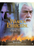 Władca Pierścieni Jak powstała filmowa trylogia