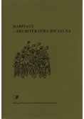 Habitaty Architektura socjalna