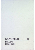 Nawożenie drzew leśnych