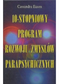 10 stopniowy program rozwoju zmysłów parapsychicznych