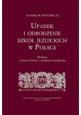 Upadek i odrodzenie szkół jezuickich w Polsce