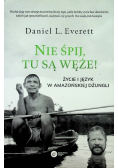 Nie śpij tu są węże
