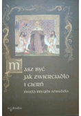 Masz być jak zwierciadło i cierń Święta Brygida Szewdzka