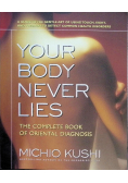 Your Body Never Lies
