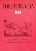 O skuteczną ochronę fortyfikacji historycznych