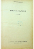 Drogi żelazne Część 2