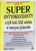 Super antyoksydanty
