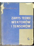 Zarys teorii wektorów i tensorów