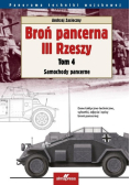 Broń pancerna III Rzeszy Tom 4 Samochody pancerne