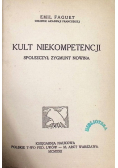 Kult Niekompetencji 1922 r.