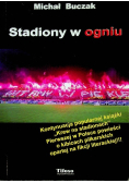 Stadiony w ogniu