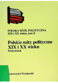 Polskie mity polityczne XIX i XX wieku