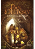 Pas Deltory - puszcze milczenia