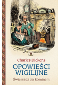 Opowieści wigilijne Świerszcz za kominem