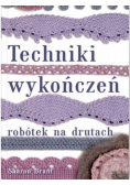 Techniki wykończeń robótek na drutach