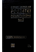 Początki monastycyzmu Tom 2