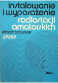 Instalowanie i wyposażenie radiostacji amatorskich