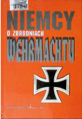 Niemcy o zbrodniach Wehrmachtu