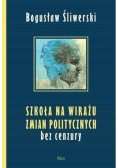 Szkoła na wirażu zmian politycznych