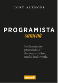 Programista samouk Profesjonalny przewodnik do samodzielnej nauki kodowania