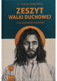 Zeszyt Walki duchowej, Czas Duchowej Przemiany