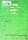 Czas Uzdrowić swoje życie