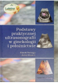 Podstawy praktycznej ultrasonografii w ginekologii i położnictwie