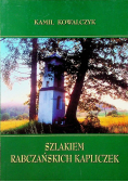 Szlakiem Rabczańskich Kapliczek