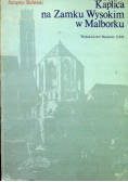 Kaplica na Zamku Wysokim w Malborku