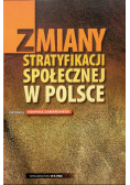 Zmiany stratyfikacji społecznej w Polsce
