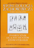 Stomatologia zachowawcza zarys kliniczny