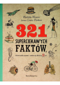 321 superciekawych faktów które trzeba poznać zanim się skończy 13 lat