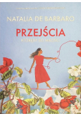 Przejścia. Któredy do Miłości