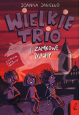 Wielkie trio i zamkowe duchy Tom 2