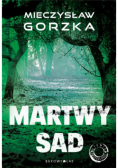 Cienie przeszłości Tom 1  Martwy sad