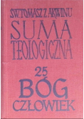 Suma teologiczna 25 Bóg Człowiek Syn Maryi