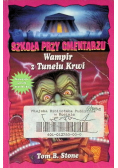 Szkoła przy cmentarzu Wampir z Tunelu Krwi