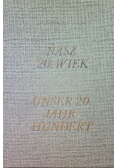Nasz 20 wiek