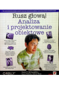 Rusz głową Analiza i projektowanie obiektowe