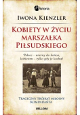 Kobiety w życiu Marszałka Piłsudskiego