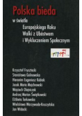 Polska bieda w świetle Europejskiego Roku Walki z Ubóstwem i Wykluczeniem Społecznym
