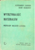 Wytrzymałość materiałów, przykłady obliczeń-zadania