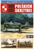 100 Lat Polskich Skrzydeł Jak-18 Tom 62