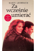 Za wcześnie umierać
