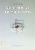 Kant a neokantyzm badeński i marburski