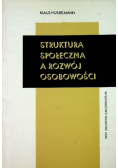 Struktura społeczna a rozwój osobowości