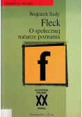Fleck. O społecznej naturze poznania