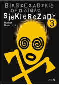 Bieszczadzkie opowieści Siekierezady Tom 3