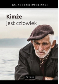 Kimże jest człowiek?